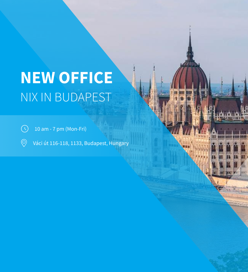 NIX United Extends Its Presence in Europe with a New Office in Budapest, Hungary