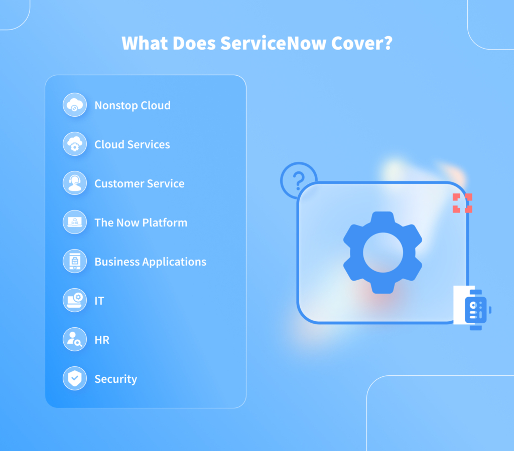 ServiceNow Overview