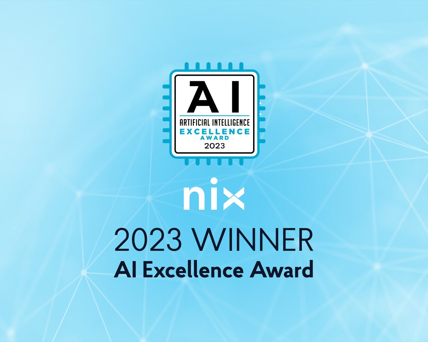 NIX Becomes 2023 Artificial Intelligence Excellence Award Winner