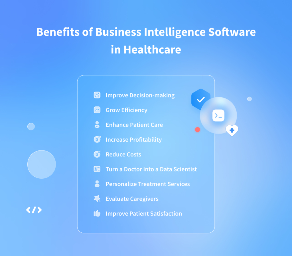 Benefits of Using Healthcare BI Software