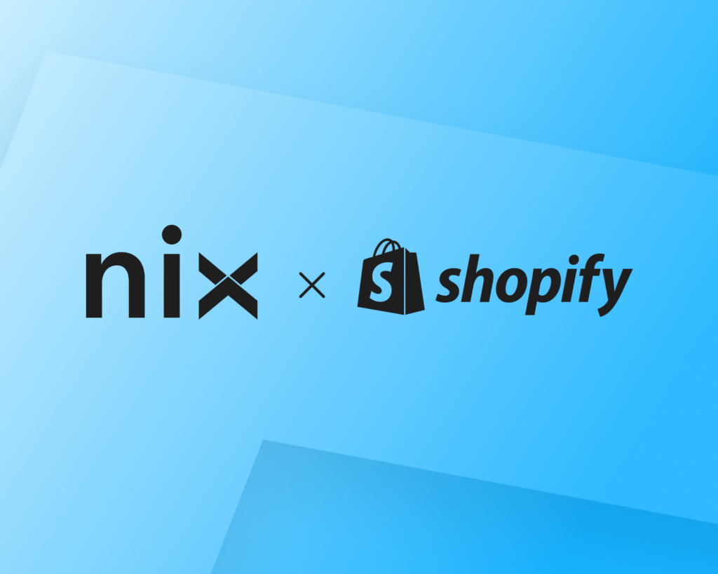 Blog Article NIX is Now a Shopify Service Partner image