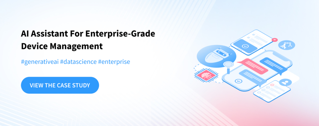 AI Assistant for Enterprise-grade Device Management