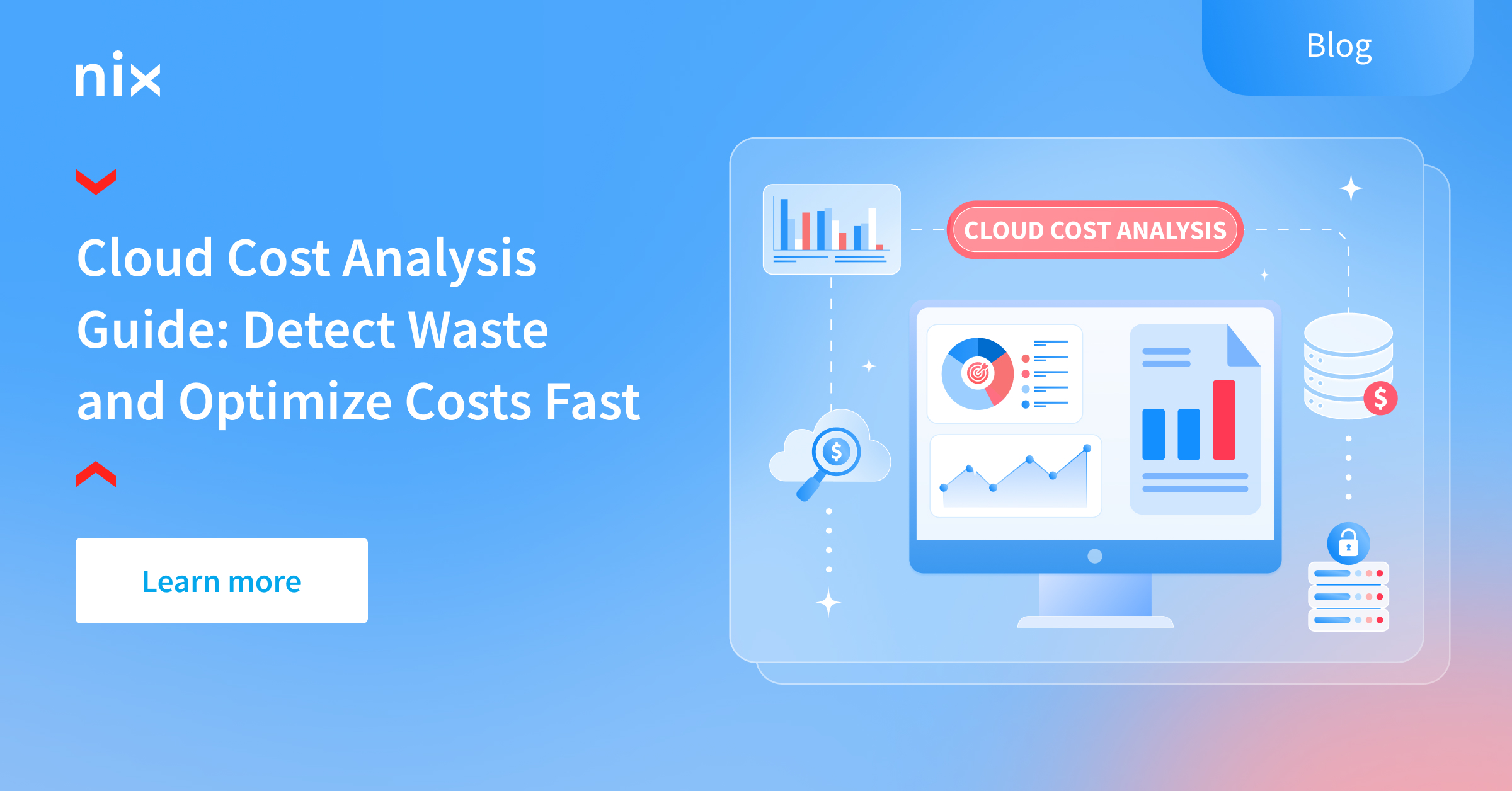 Cloud Cost Analysis: Optimize Cloud Costs in 5 Steps – NIX United